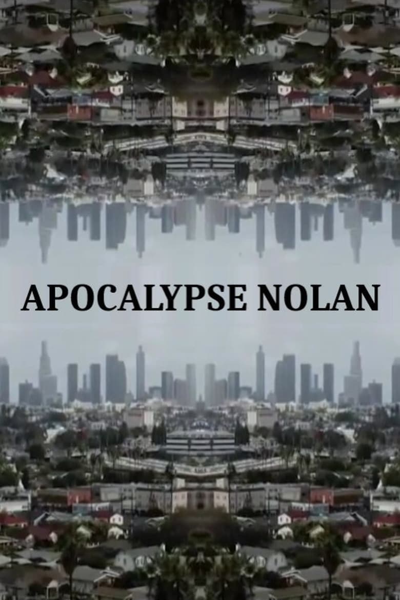 affiche du film Apocalypse Nolan
