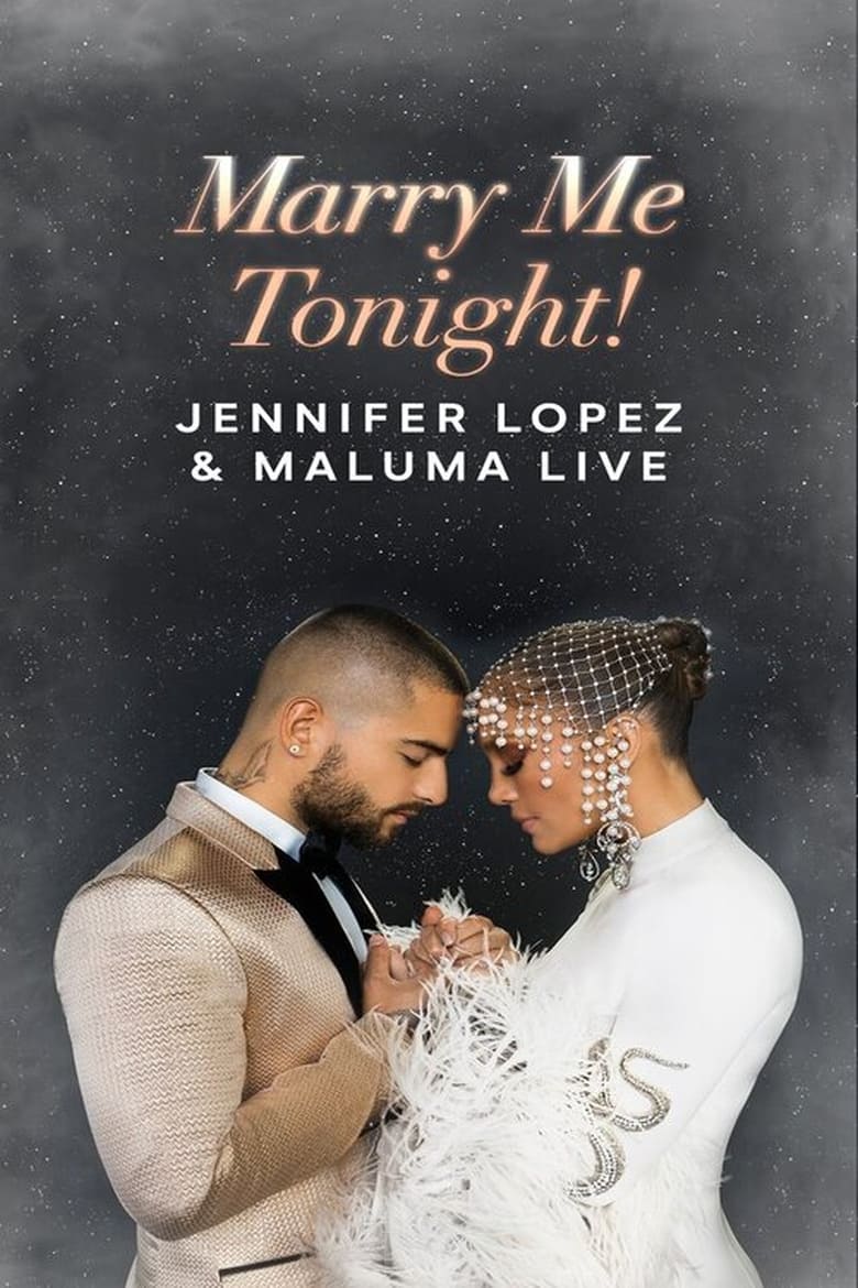 affiche du film Jennifer Lopez & Maluma Live: Marry Me Tonight!