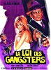 La Loi des gangsters (La legge dei gangsters)