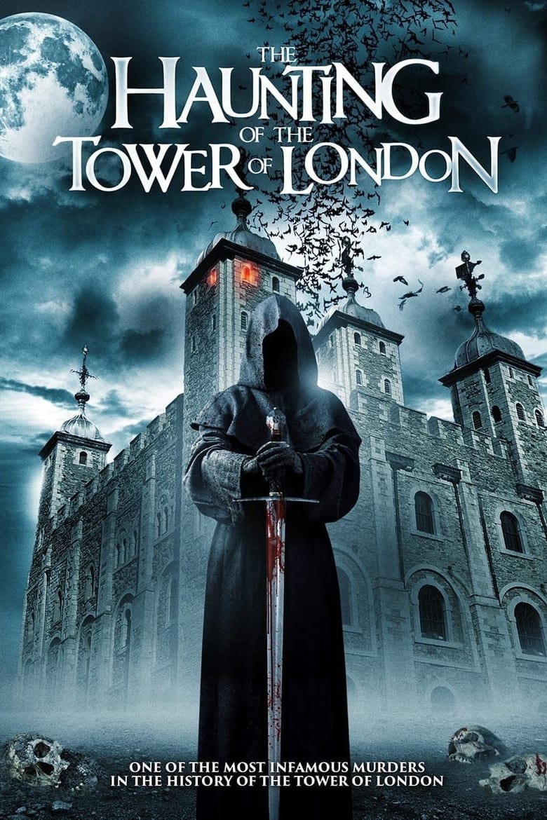 affiche du film The Haunting of the Tower of London