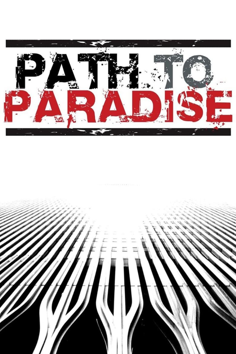 affiche du film Path To Paradise: The Untold Story Of The World Trade Center Bombing