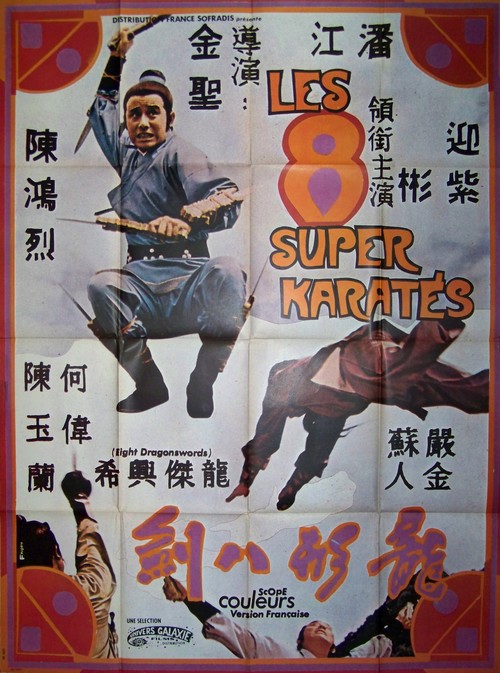 affiche du film Les Huit Super Karatés