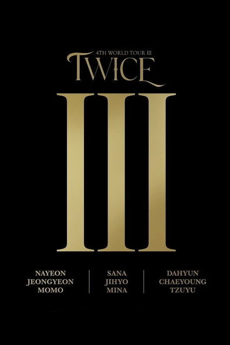 affiche du film TWICE 4th World Tour Ⅲ in Seoul