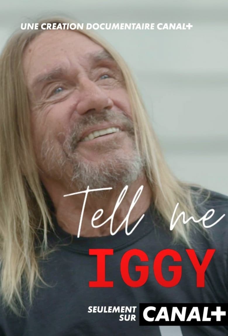 affiche du film Tell Me Iggy