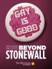 Beyond Stonewall