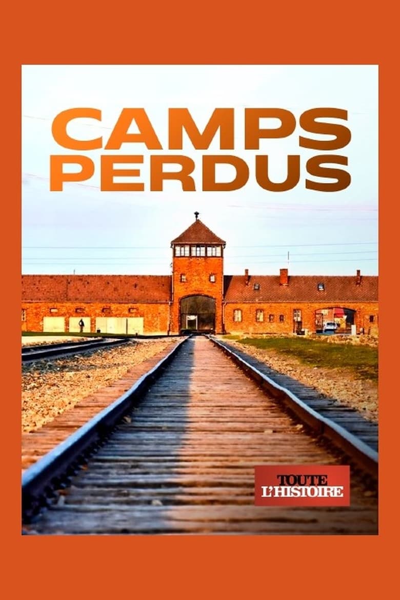 affiche du film Enquête sur les camps perdus du IIIème Reich