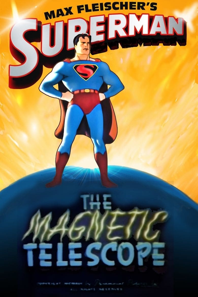 affiche du film Superman : Le Télescope Magnétique