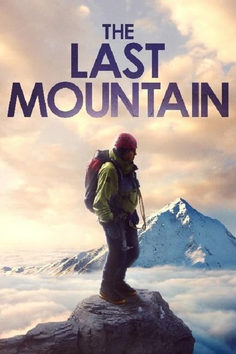 affiche du film The Last Mountain