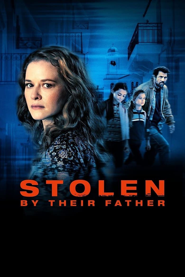 affiche du film Stolen by Their Father