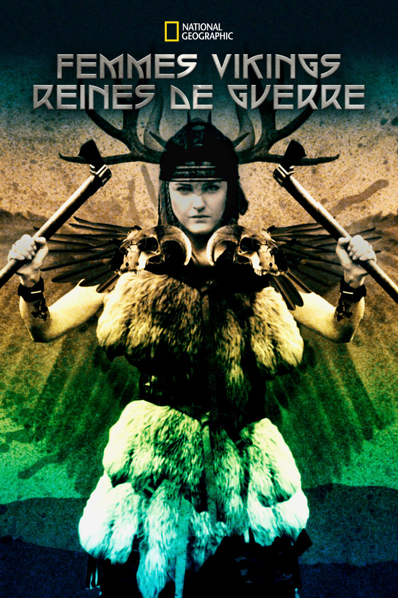 affiche du film Femmes vikings, reines de guerre
