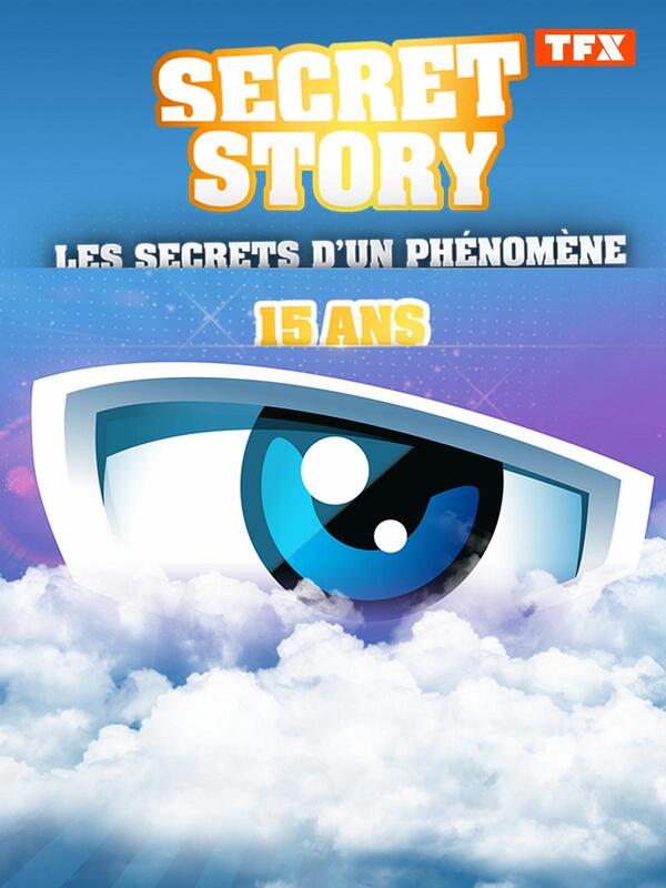 affiche du film Secret Story : 15 ans, les secrets d'un phénomène