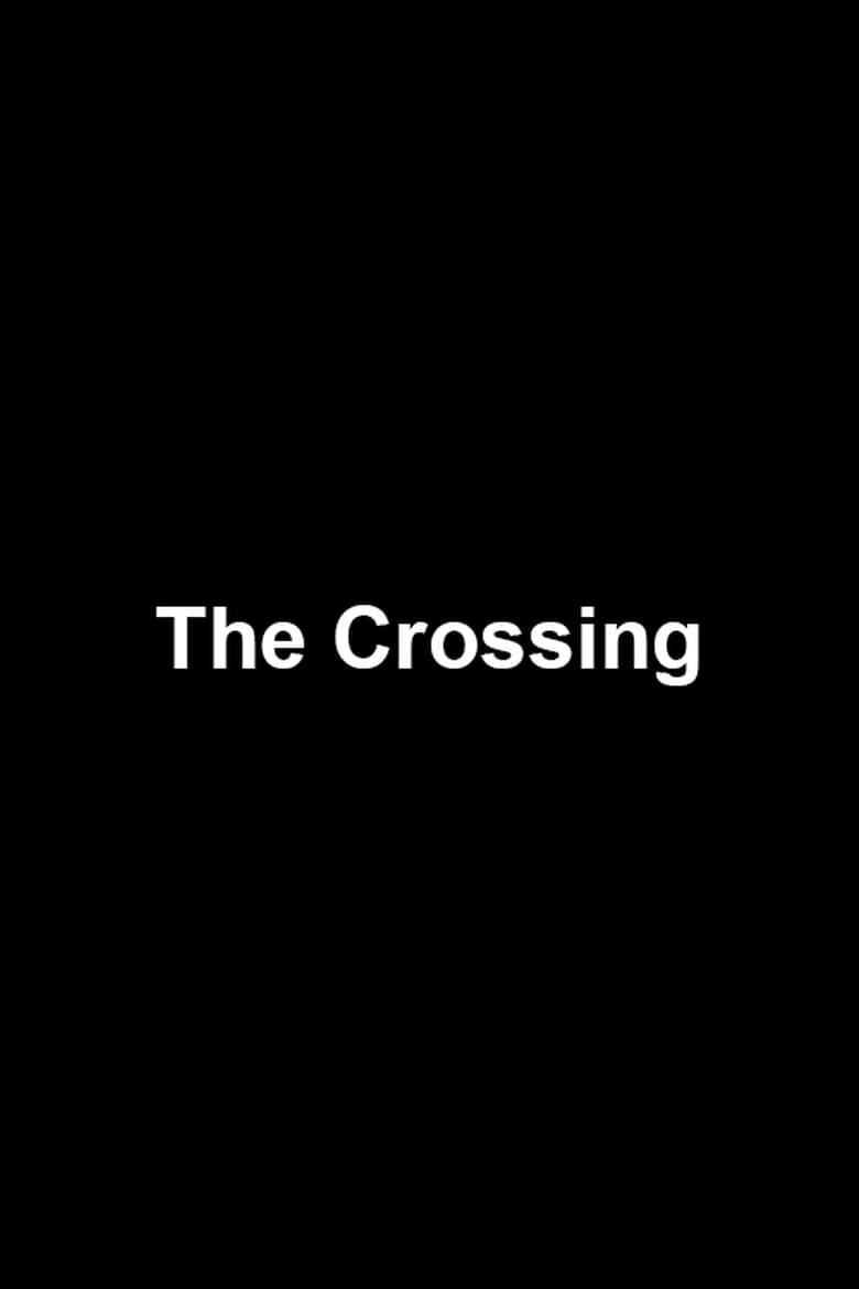 affiche du film The Crossing