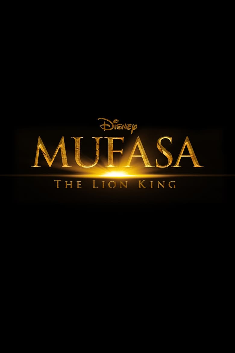 affiche du film Mufasa: The Lion King