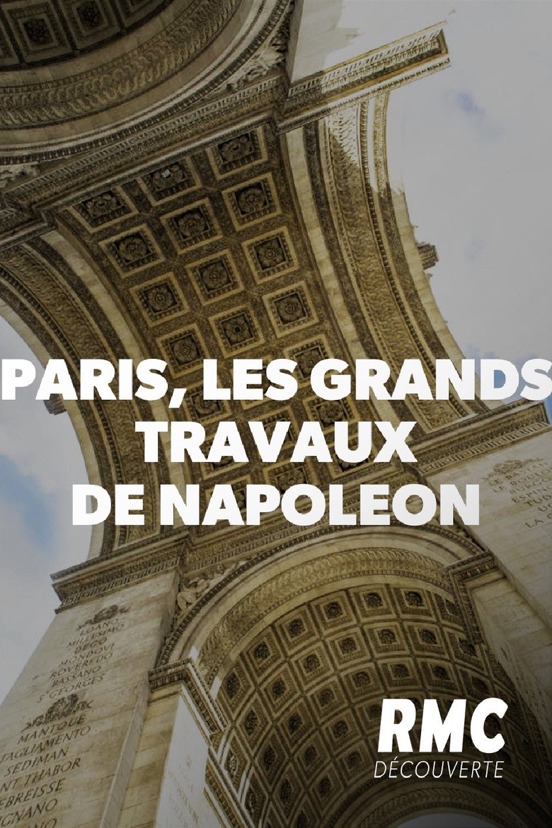 affiche du film Paris, les grands travaux de Napoléon
