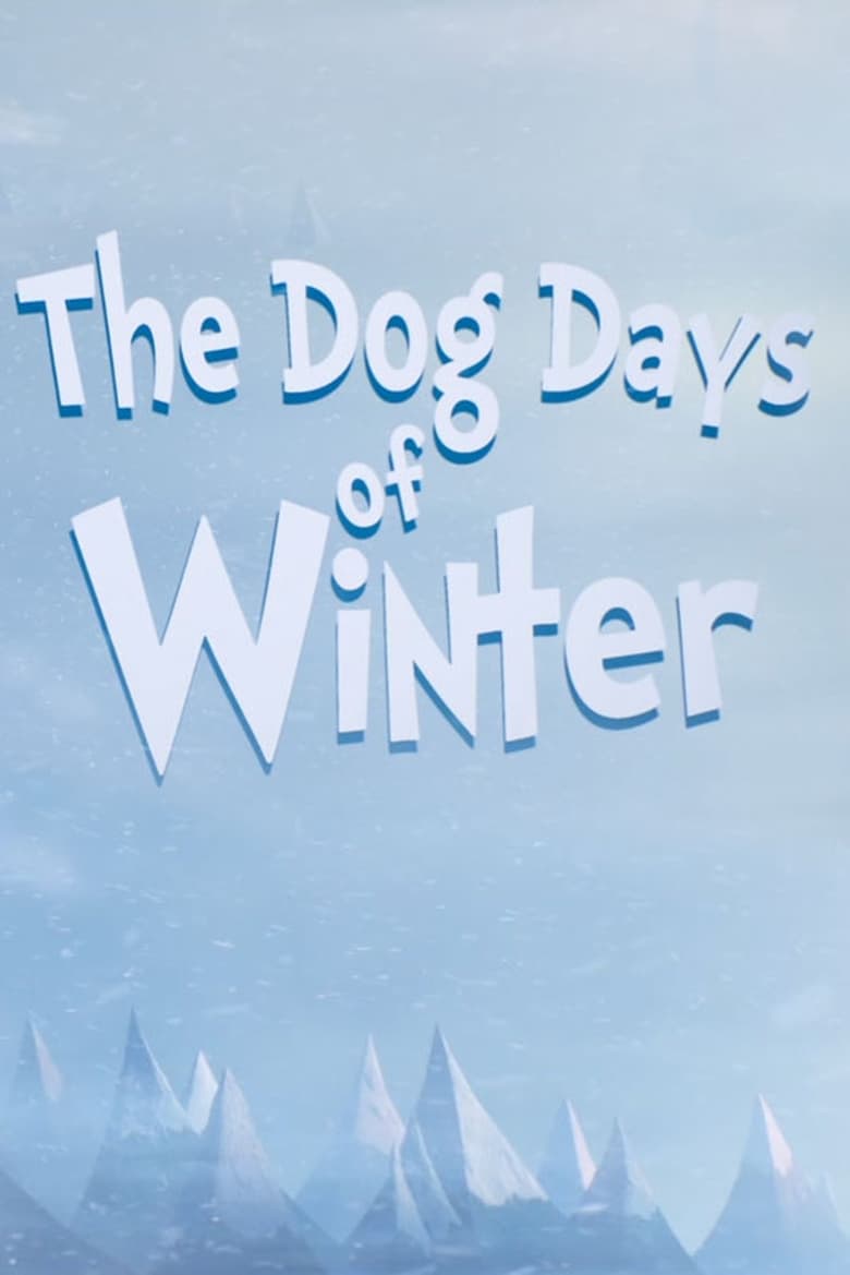 affiche du film The Dog Days of Winter
