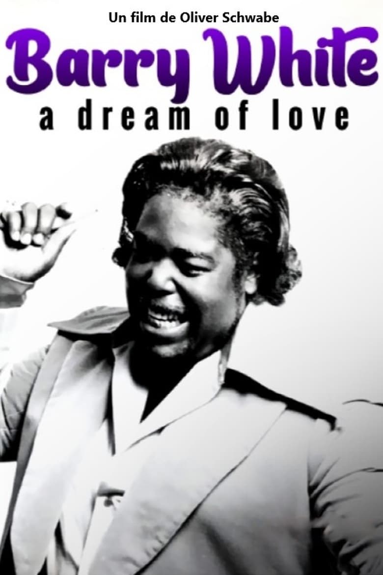affiche du film Barry White - A Dream of Love