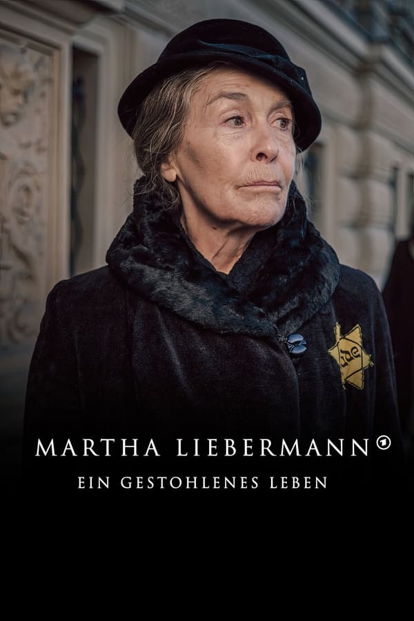affiche du film Martha Liebermann – Ein gestohlenes Leben