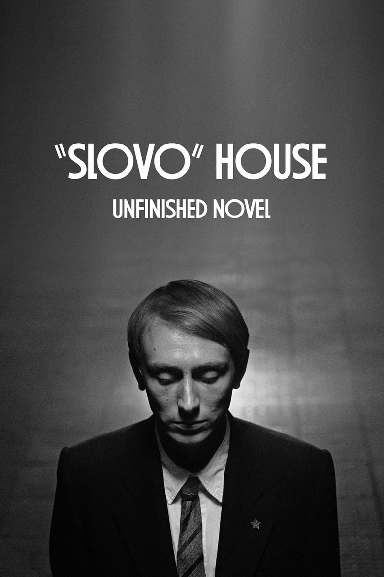 affiche du film Slovo House. Unfinished Novel