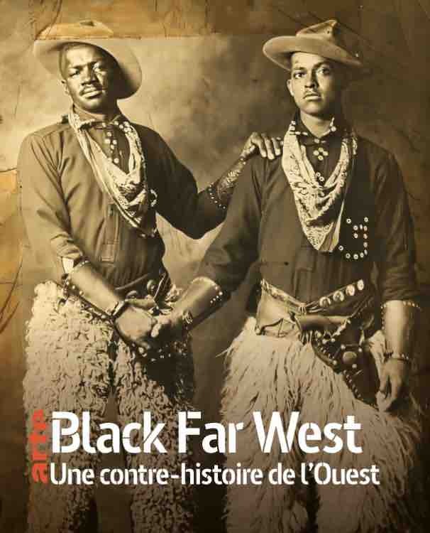 affiche du film Black Far West : une contre-histoire de l'Ouest