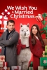 Tout ce que je veux pour Noël... c'est toi (We Wish You a Married Christmas)