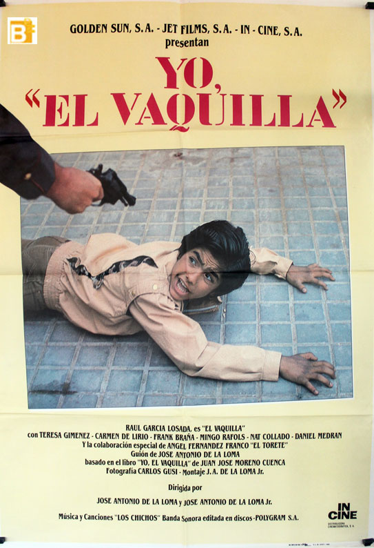 affiche du film Yo, 'El Vaquilla'