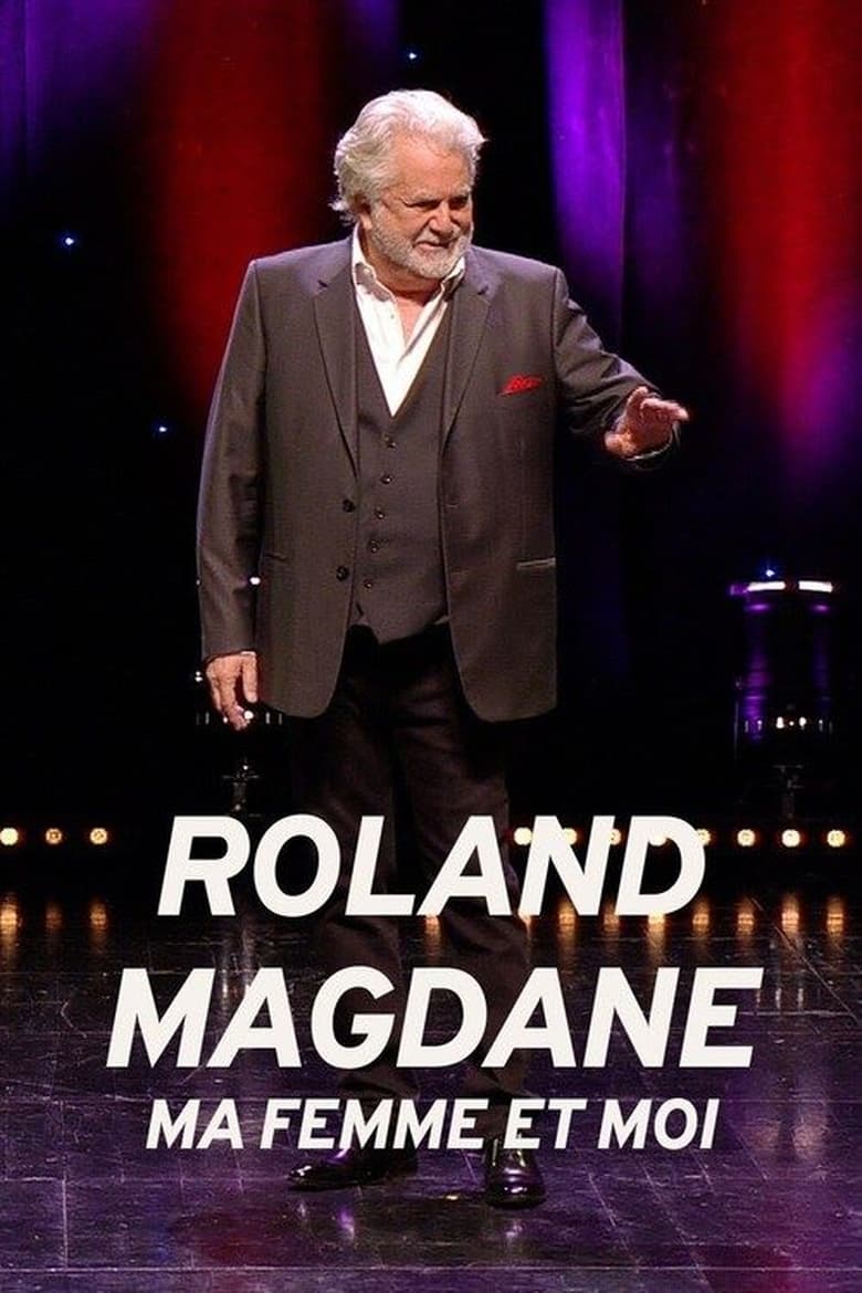 Roland Magdane - Ma Femme Et Moi - Seriebox