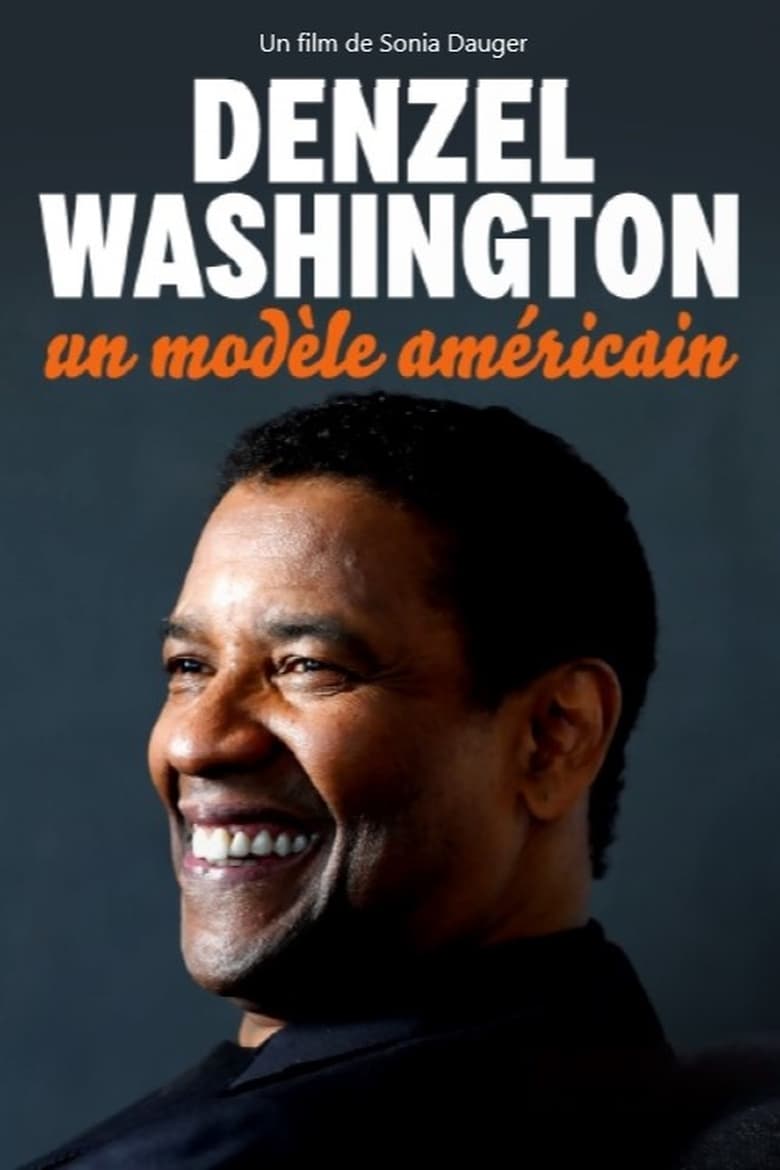 affiche du film Denzel Washington, un modèle américain