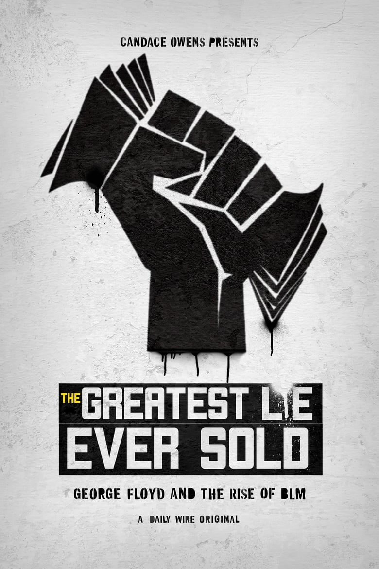 affiche du film The Greatest Lie Ever Sold: George Floyd and the Rise of BLM