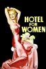 Hôtel pour femmes (Hotel for Women)