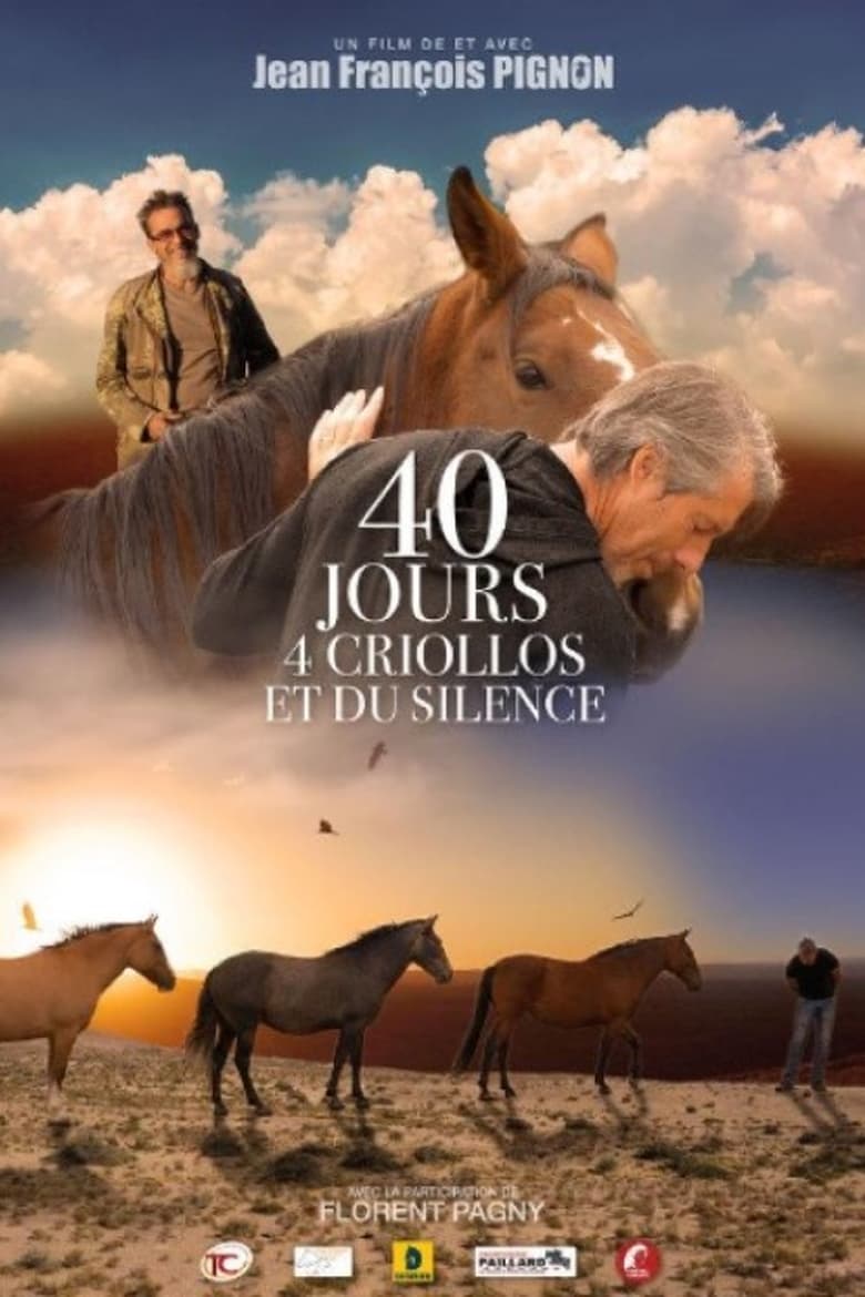 affiche du film 40 jours, 4 criollos et du silence