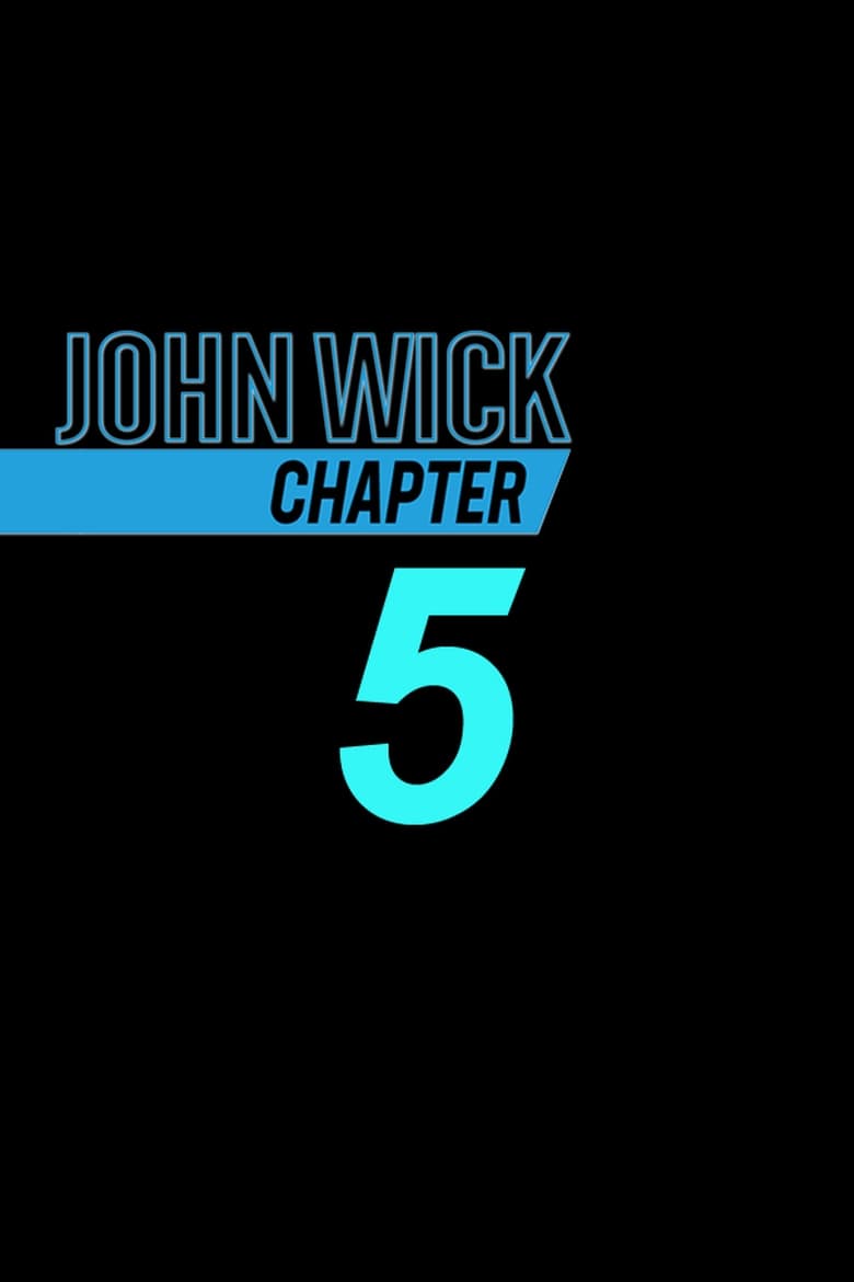 affiche du film John Wick: Chapter 5