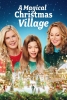 Coup de foudre au village de Noël (A Magical Christmas Village)