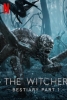 The Witcher : le bestiaire Partie 1 (The Witcher Bestiary Season 1, Part 1)