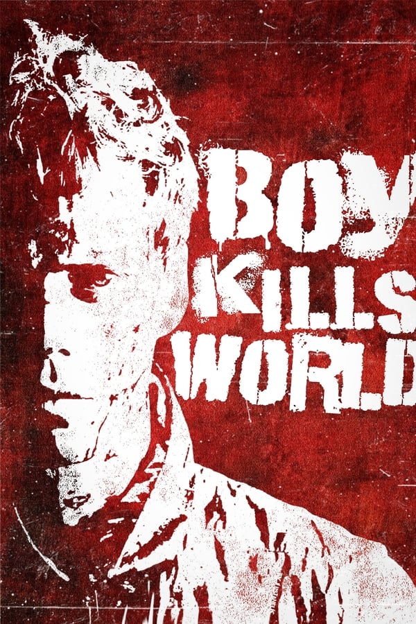 affiche du film Boy Kills World
