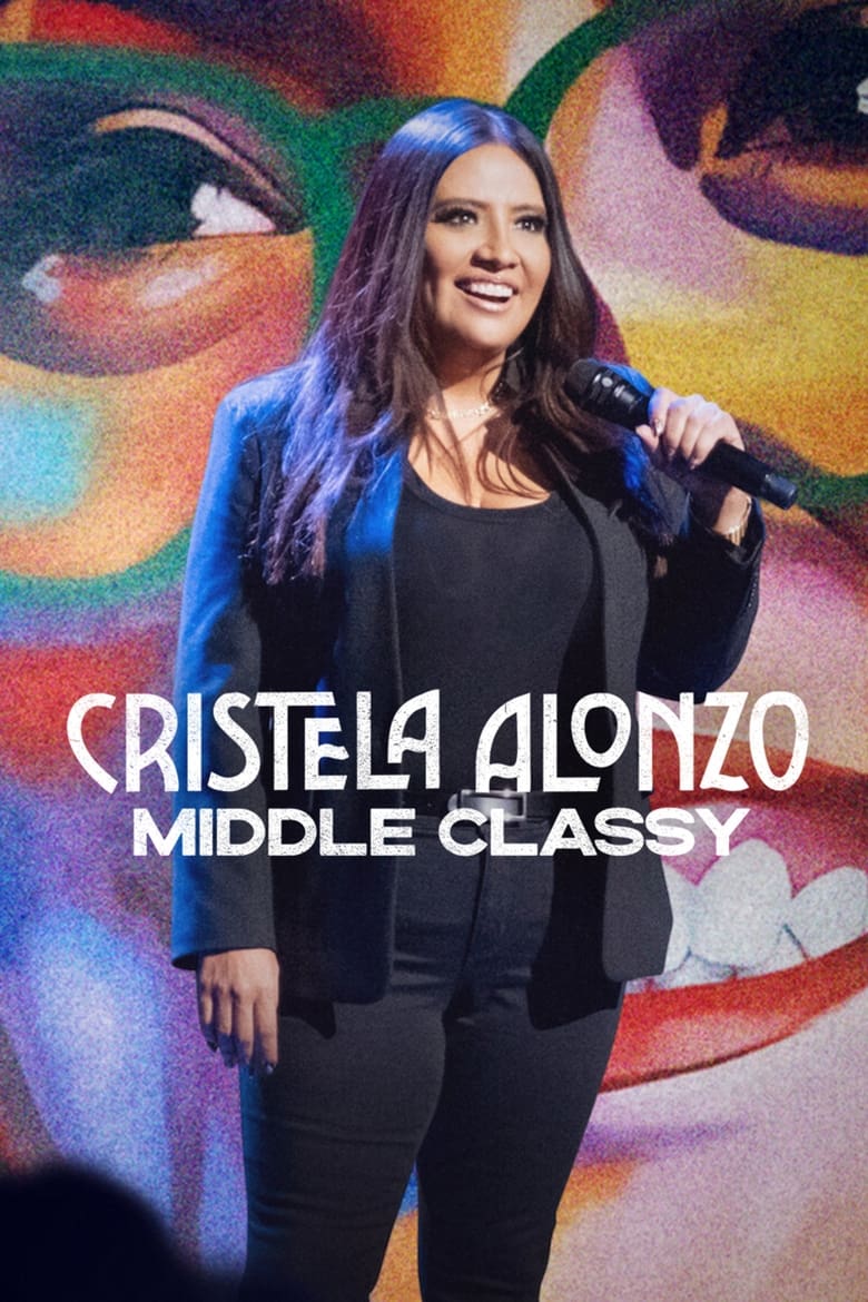 affiche du film Cristela Alonzo: Middle Classy