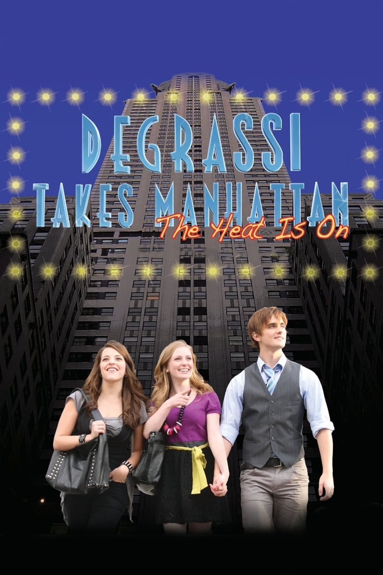 affiche du film Degrassi Takes Manhattan