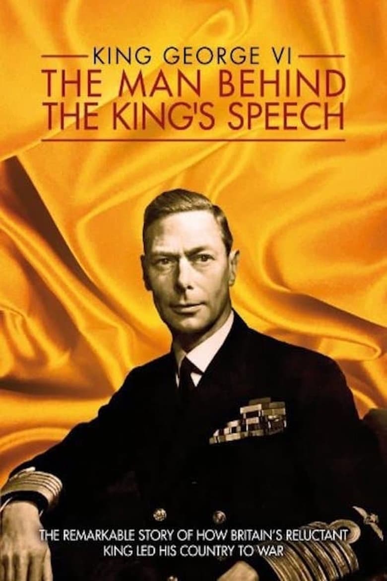 affiche du film George VI, l'homme derrière le discours d'un roi