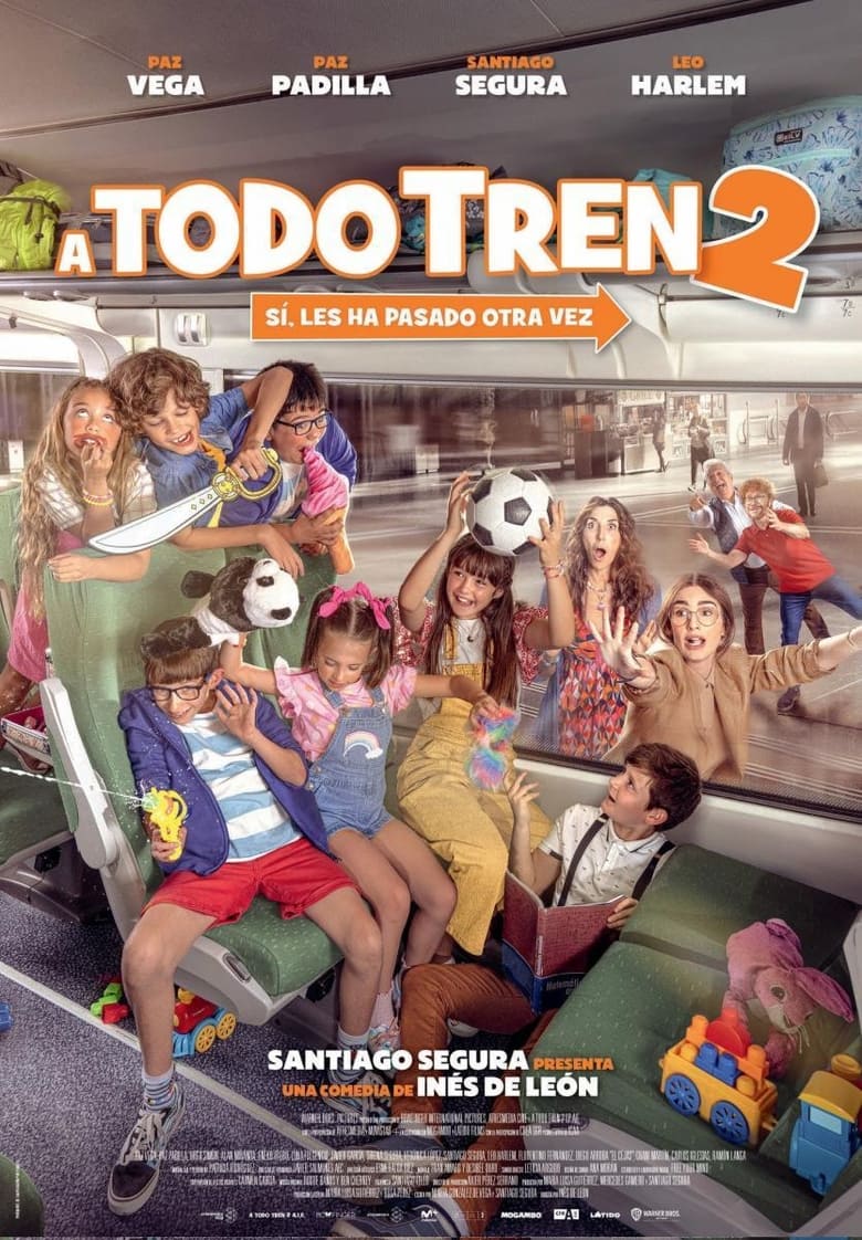 affiche du film A todo tren 2: Sí, les ha pasado otra vez