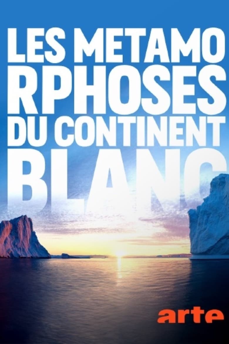 affiche du film Les métamorphoses du continent blanc