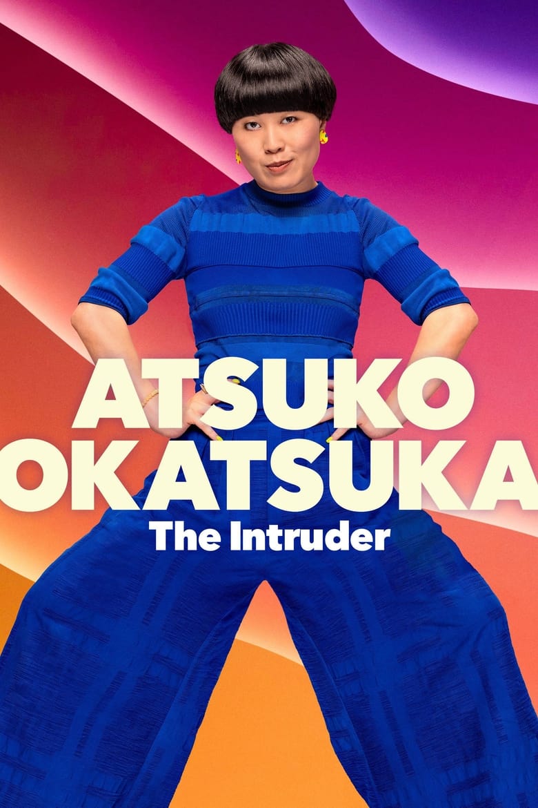 affiche du film Atsuko Okatsuka: The Intruder