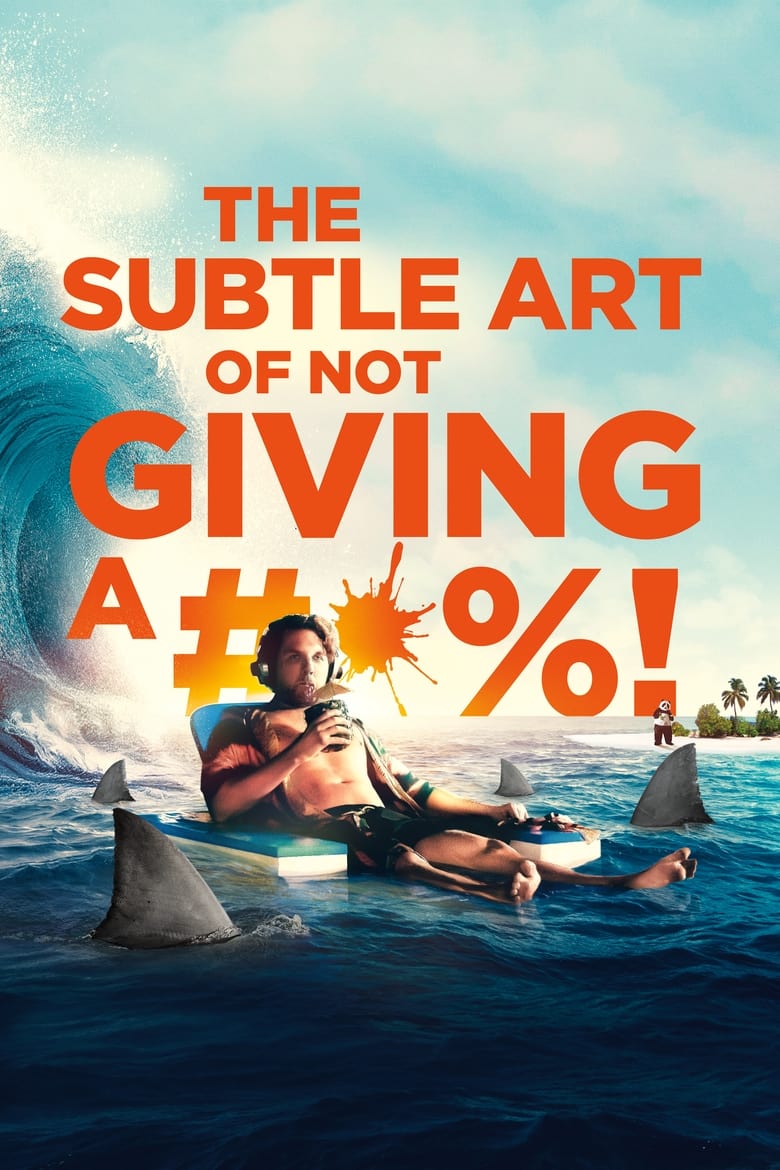 affiche du film The Subtle Art of Not Giving a #@%!