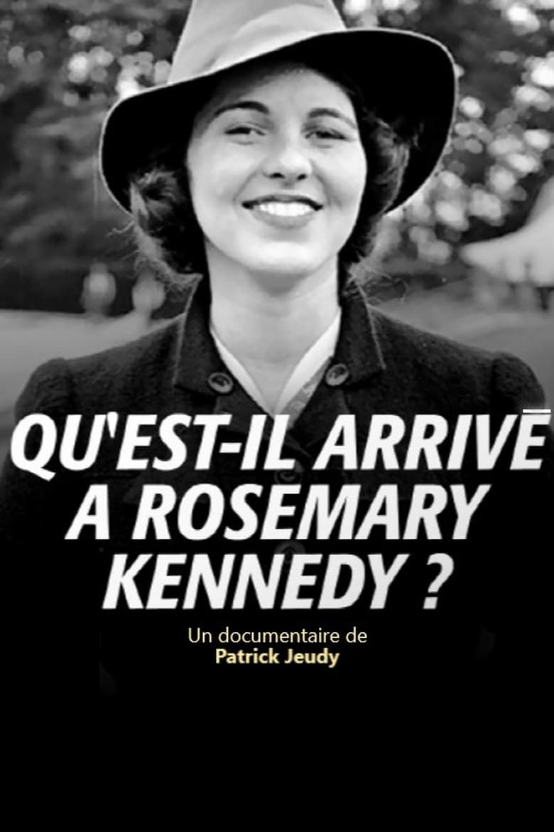 affiche du film Qu'est-il Arrivé à Rosemary Kennedy ?