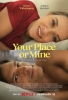 Toi chez moi et vice versa (Your Place or Mine)