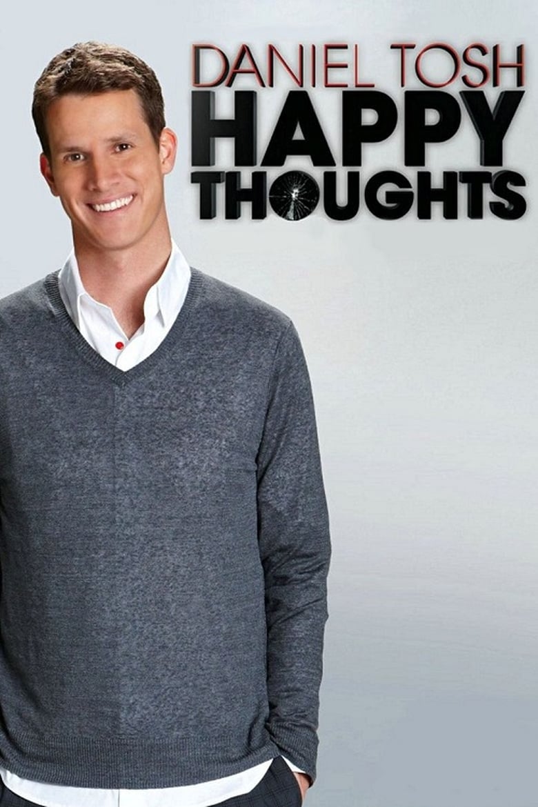 affiche du film Daniel Tosh: Happy Thoughts