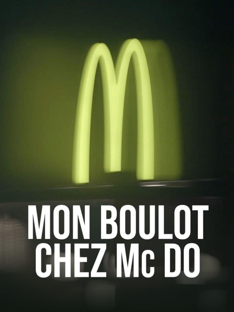 affiche du film Mon boulot chez Mc Do