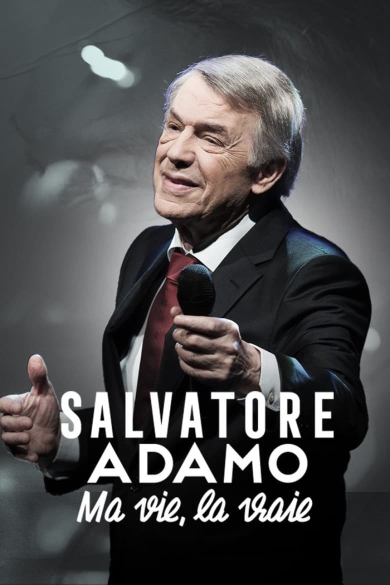 affiche du film Salvatore Adamo, ma vie, la vraie