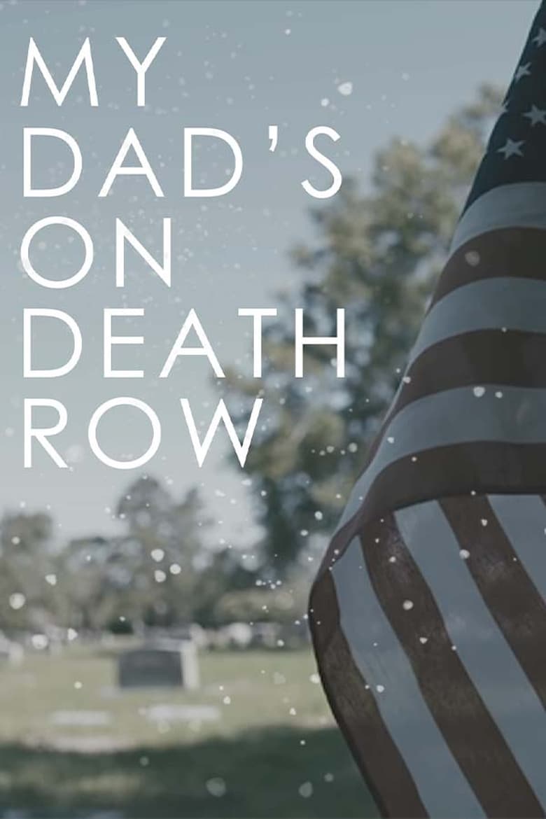 affiche du film My Dad's on Death Row