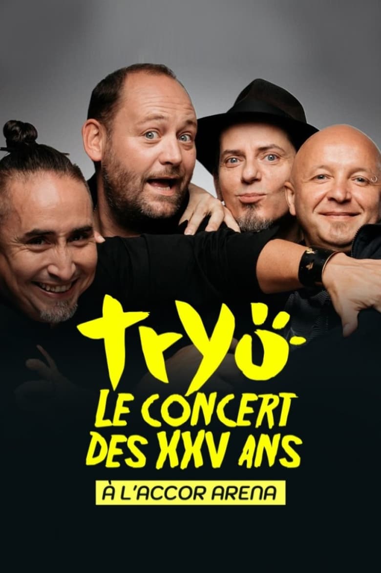 affiche du film Tryo, le concert des XXV ans à l'Accor Arena