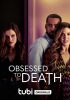 Meurtre, gloire et beauté (Obsessed to Death)