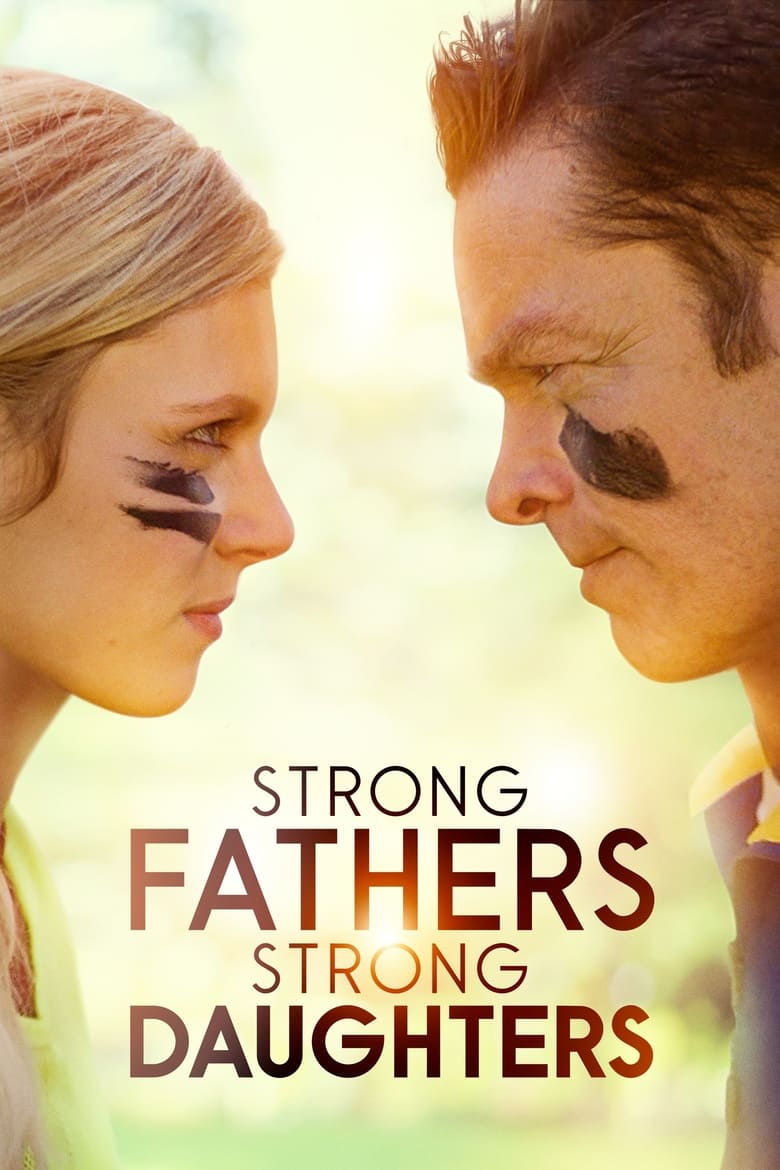 affiche du film Strong Fathers, Strong Daughters